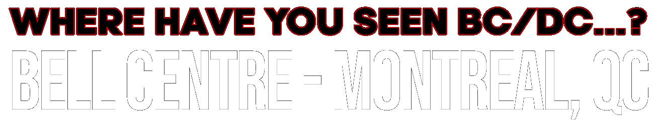 Where have you seen BC/DC? Where have you seen BC/DC?